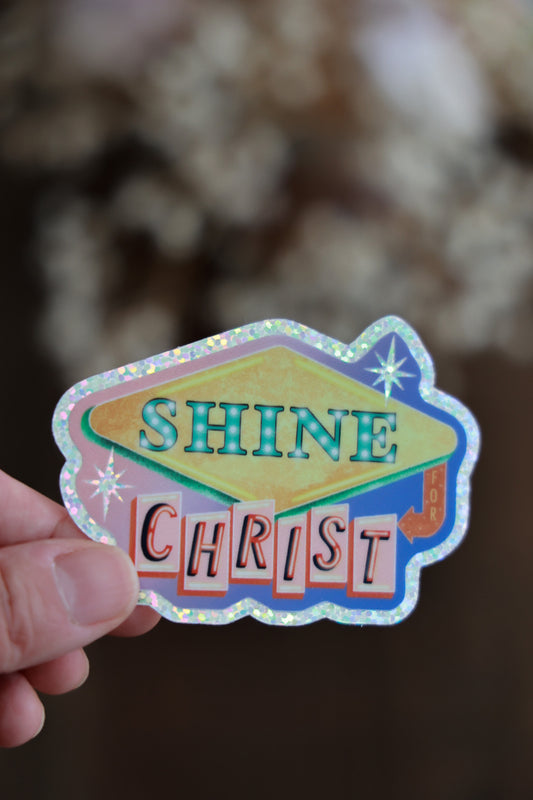 Sticker-Shine for Christ